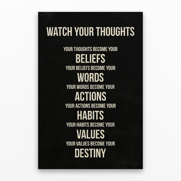 Watch Your Thoughts