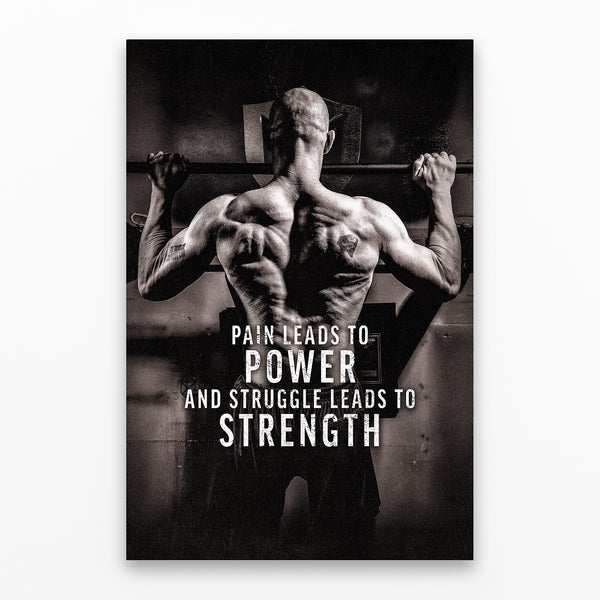 Pain Leads To Power - Matte Poster