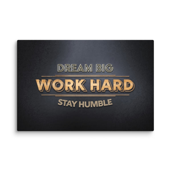 Dream Big. Work Hard.