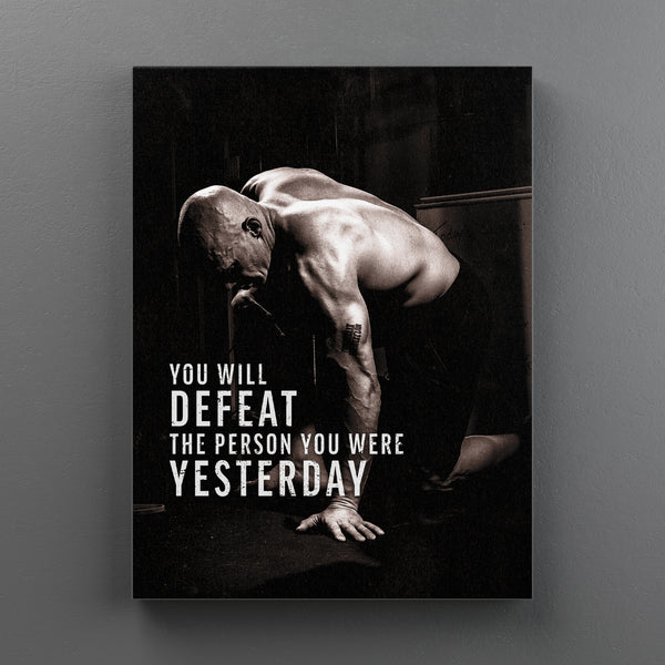 Defeat Your Yesterday