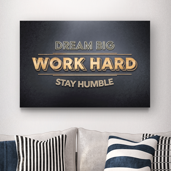 Dream Big. Work Hard.