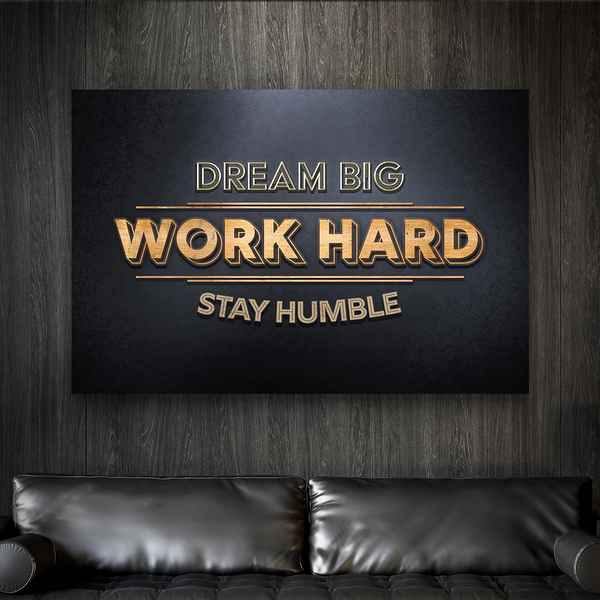 Dream Big. Work Hard.