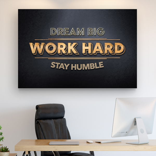 Dream Big. Work Hard.