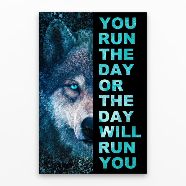 You Run The Day