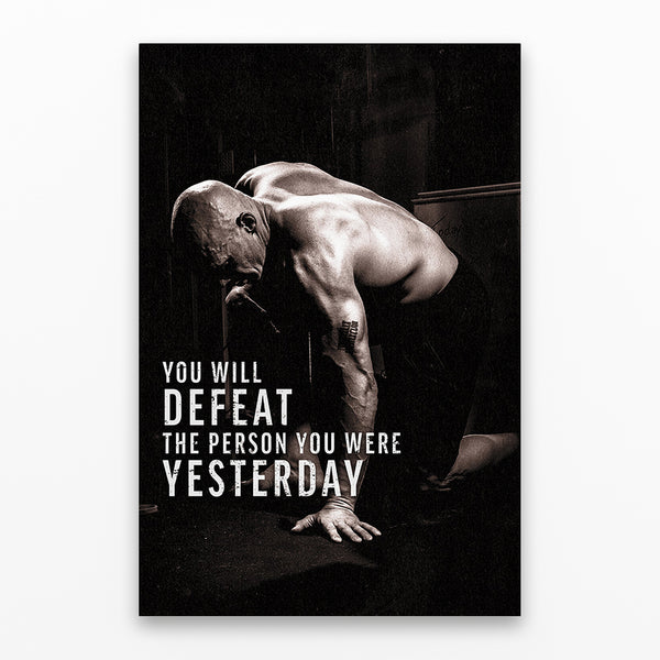 Defeat Your Yesterday