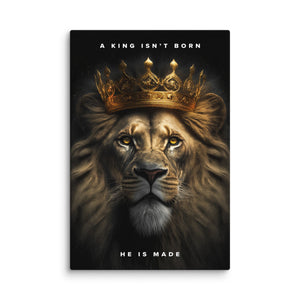 A King Is Made - Motiversity Canvas Wall Art for Luxury Office and Home