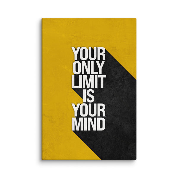 Your Only Limit Is Your Mind