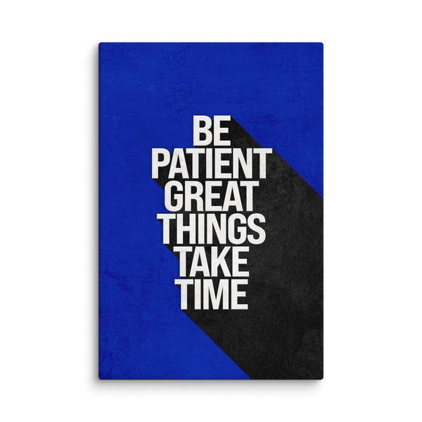 Be Patient