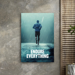 Endure Everything