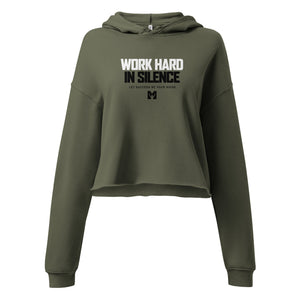 Crop Hoodie - Work Hard In Silence - Motiversity Canvas Wall Art for Luxury Office and Home