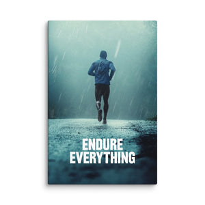 Endure Everything - Motiversity Canvas Wall Art for Luxury Office and Home