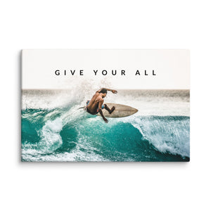 Give Your All - Motiversity Canvas Wall Art for Luxury Office and Home