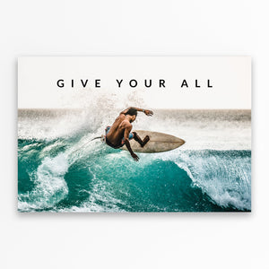 Give Your All - Motiversity Canvas Wall Art for Luxury Office and Home