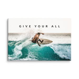 Give Your All - Motiversity Canvas Wall Art for Luxury Office and Home