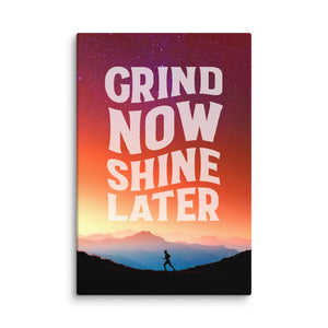 Grind Now Shine Later - Motiversity Canvas Wall Art for Luxury Office and Home