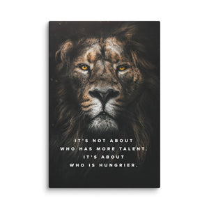 Hunger Beats Talent - Motiversity Canvas Wall Art for Luxury Office and Home