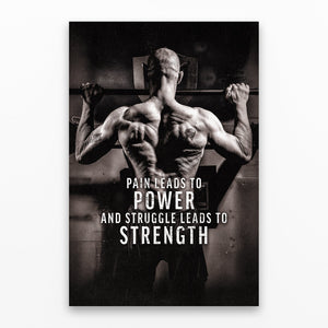 Pain Leads To Power - Matte Poster - Motiversity Canvas Wall Art for Luxury Office and Home