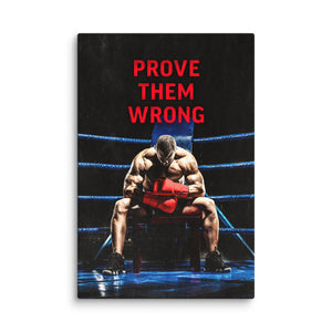Prove Them Wrong - Motiversity Canvas Wall Art for Luxury Office and Home