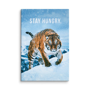 Stay Hungry - Motiversity Canvas Wall Art for Luxury Office and Home