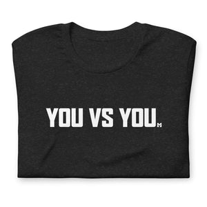 T-Shirt - You Vs You - Motiversity Canvas Wall Art for Luxury Office and Home