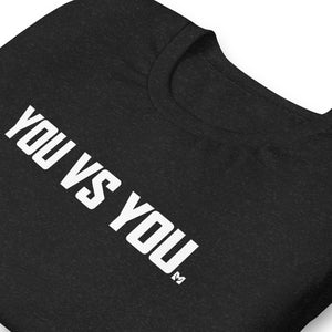 T-Shirt - You Vs You - Motiversity Canvas Wall Art for Luxury Office and Home