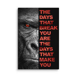 The Days That Make You - Motiversity Canvas Wall Art for Luxury Office and Home