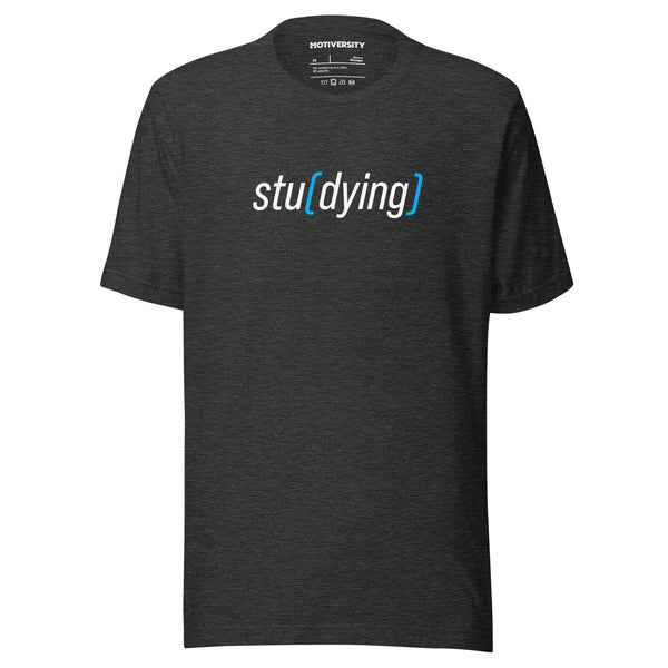 T-Shirt - Stu(dying)