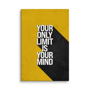 Your Only Limit Is Your Mind - Motiversity Canvas Wall Art for Luxury Office and Home