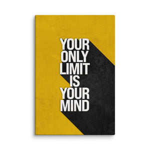 Your Only Limit Is Your Mind - Motiversity Canvas Wall Art for Luxury Office and Home
