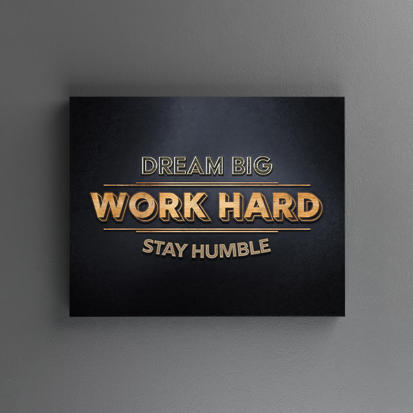 Dream Big. Work Hard.