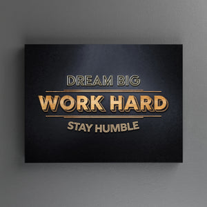 Dream Big. Work Hard.