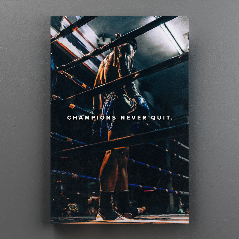Champions Never Quit