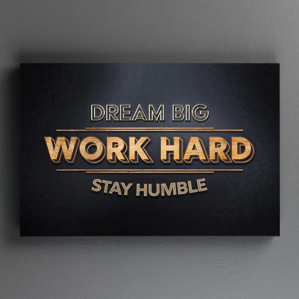 Dream Big. Work Hard.