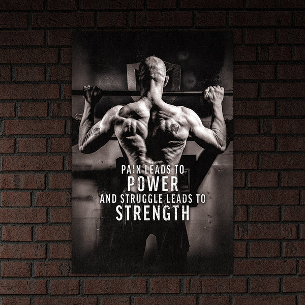 Pain Leads To Power - Matte Poster