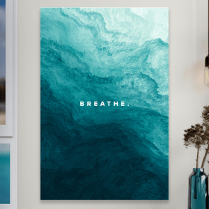 Breathe - Motiversity Canvas Wall Art for Luxury Office and Home