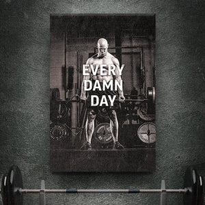 Every Damn Day - Motiversity Canvas Wall Art for Luxury Office and Home