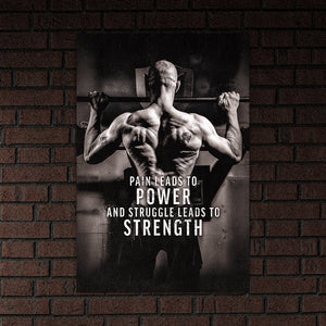 Pain Leads To Power - Matte Poster - Motiversity Canvas Wall Art for Luxury Office and Home