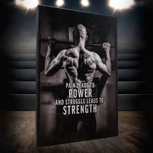 Pain Leads To Power - Motiversity Canvas Wall Art for Luxury Office and Home